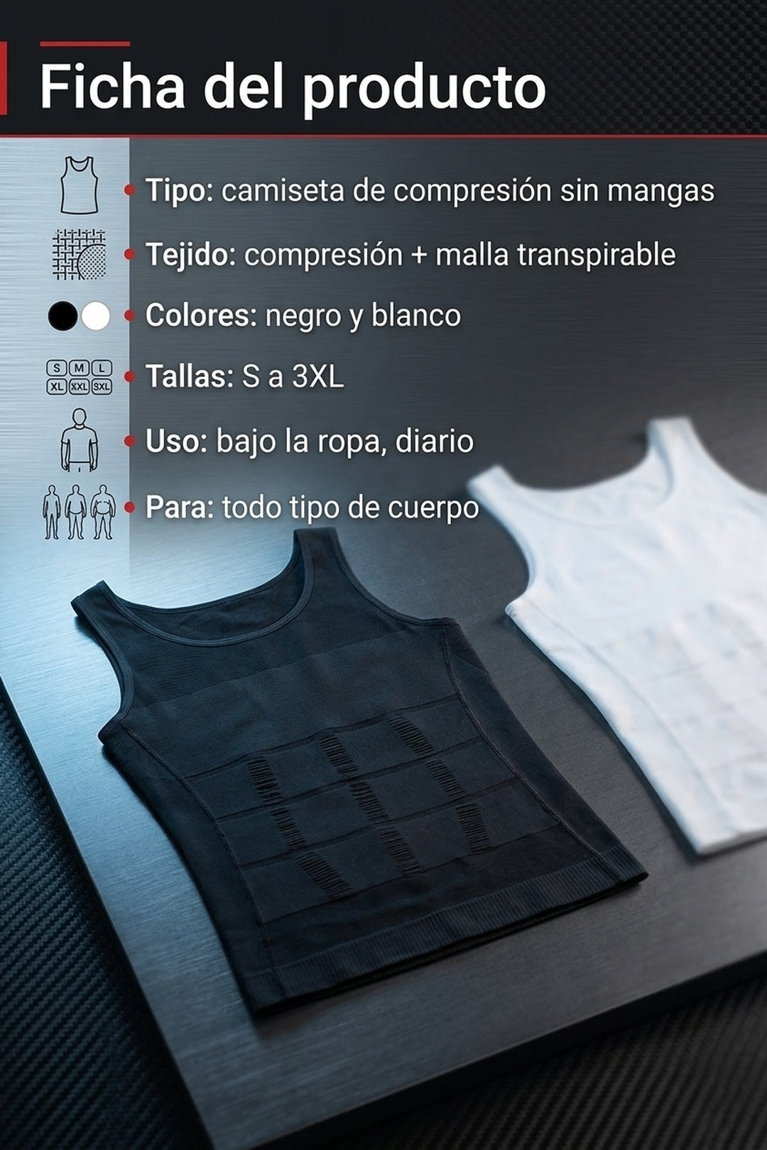 Ficha: tejido de compresión, malla transpirable, sin mangas, negro y blanco