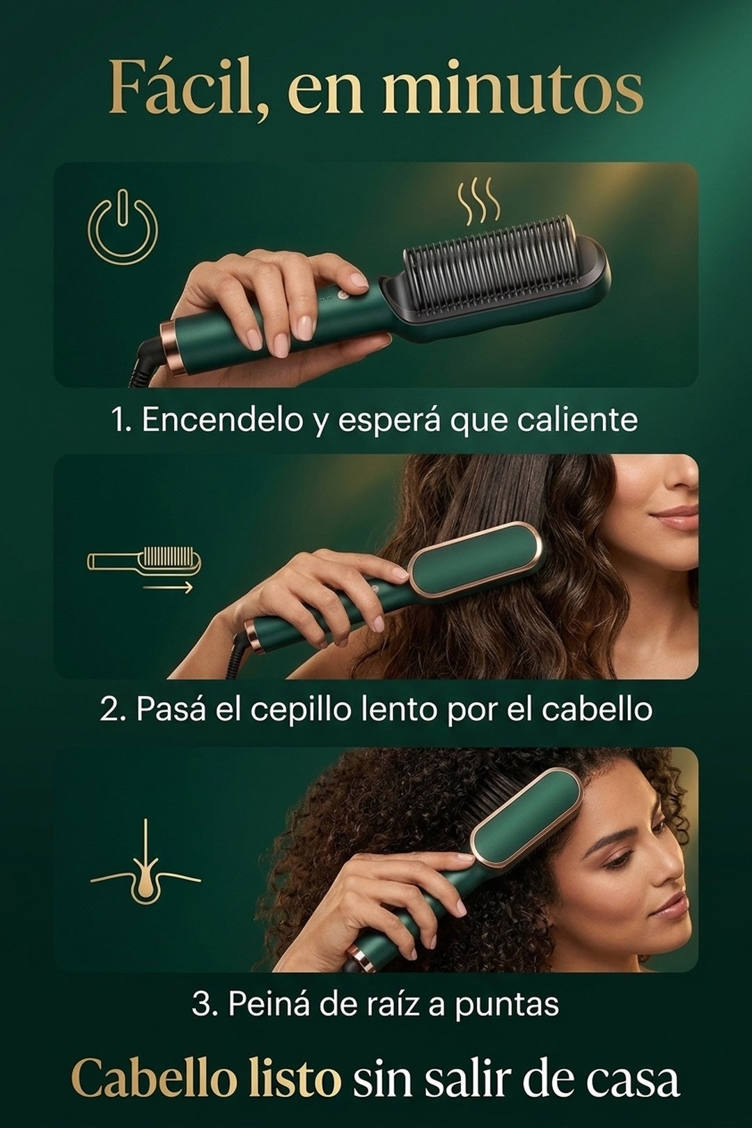 Como se usa: encendelo, pasa el cepillo por el cabello, peina de raiz a puntas