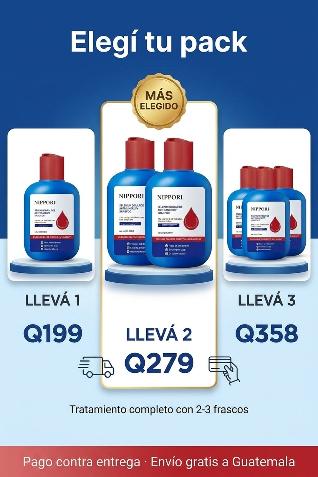 Packs NIPPORI: lleva 1 Q199, lleva 2 Q279, lleva 3 Q358, pago contra entrega