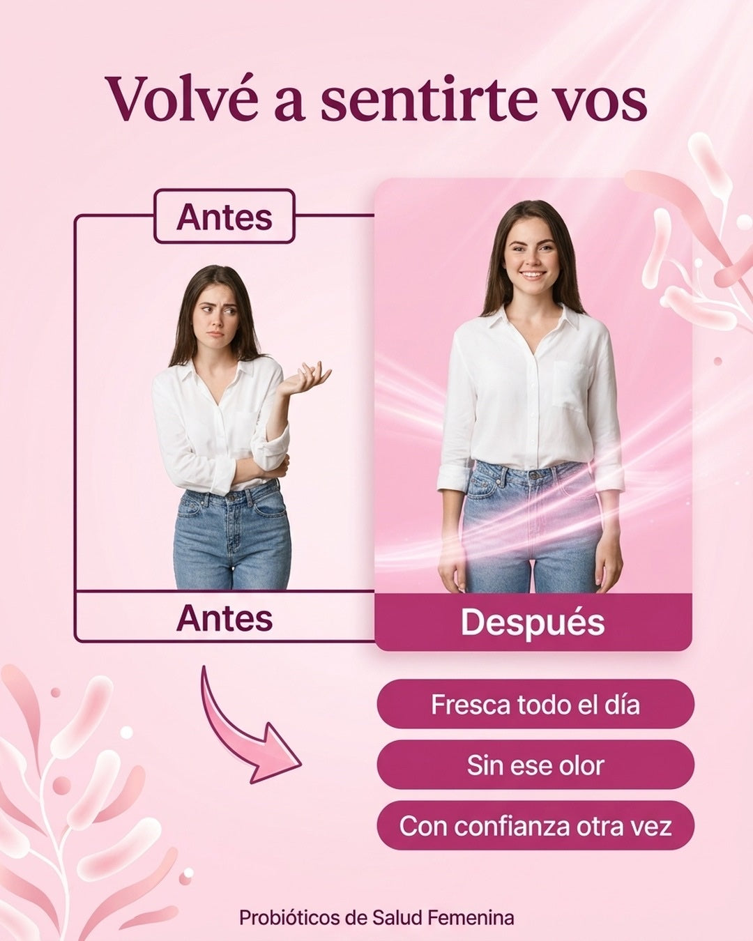 Antes y después: de la incomodidad a la frescura y la confianza